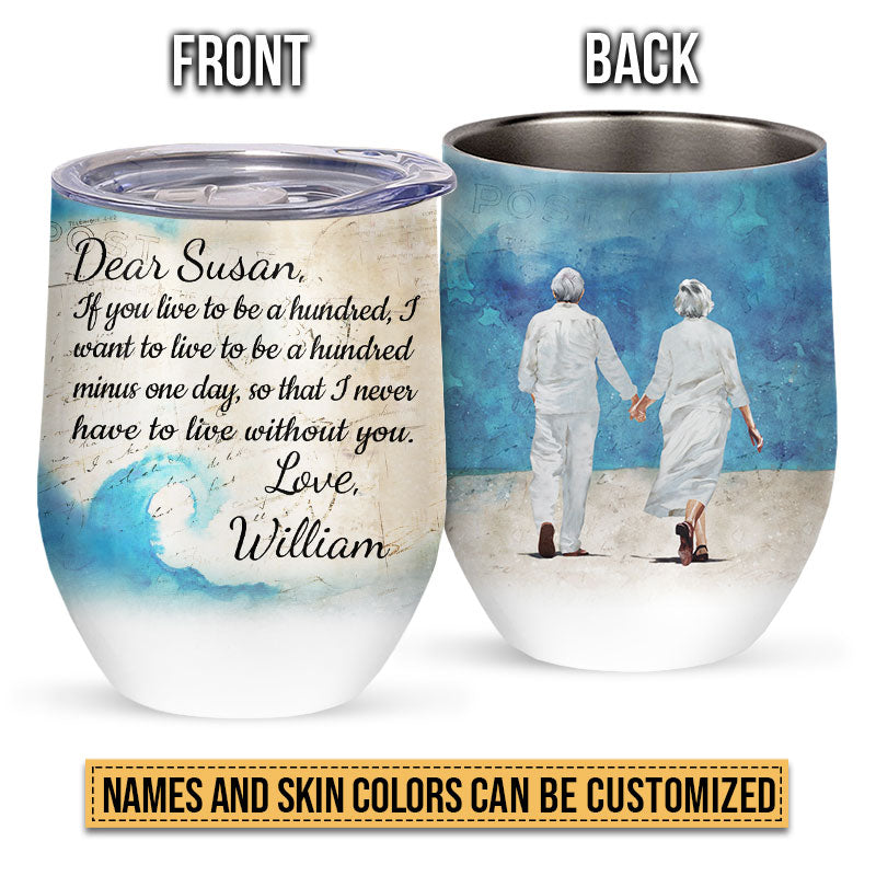 Heartfelt Personalized "A Hundred Minus One Day" Couples Beach Wine Tumbler