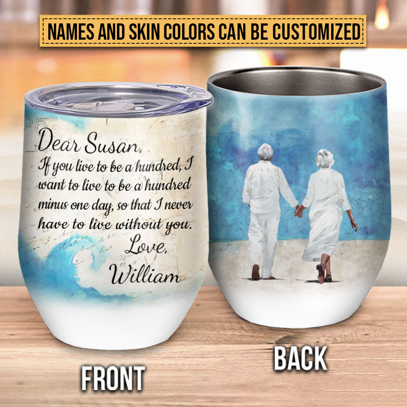 Heartfelt Personalized "A Hundred Minus One Day" Couples Beach Wine Tumbler