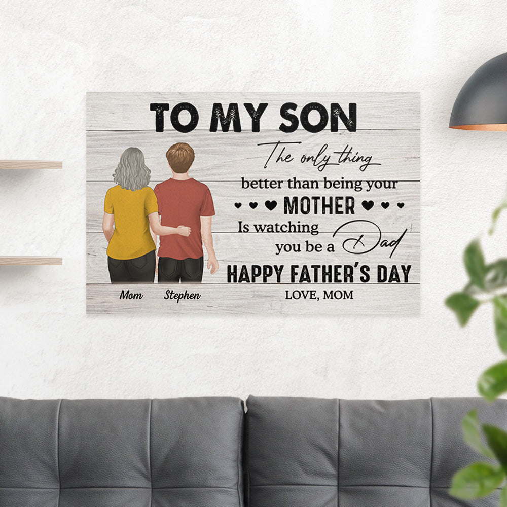 Custom 'Watching You Be A Dad' Canvas – Mother to Son Father's Day Gift