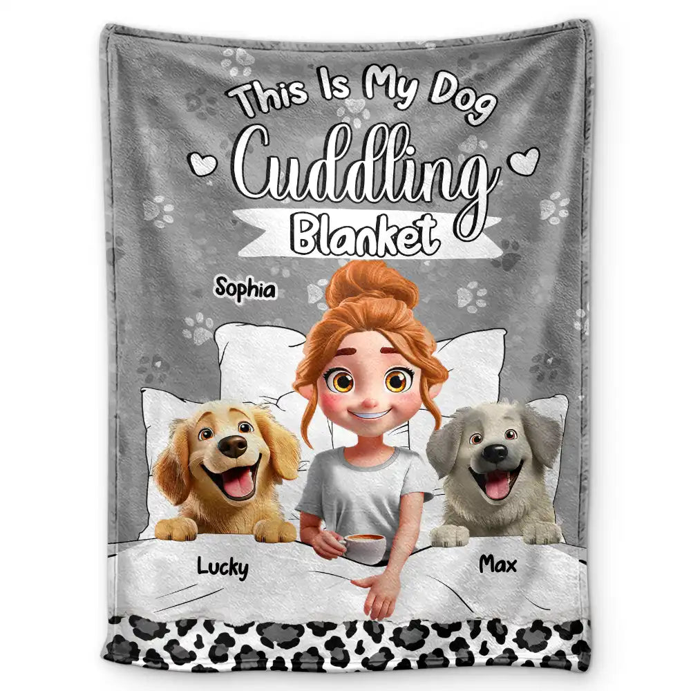 Dog Lovers, Pet Lovers, Dog Mom, Dog Dad, Pet Mom, Pet Dad, Love - My Dog Cuddling Blanket - Personalized Fleece Blanket, Sherpa Blanket
