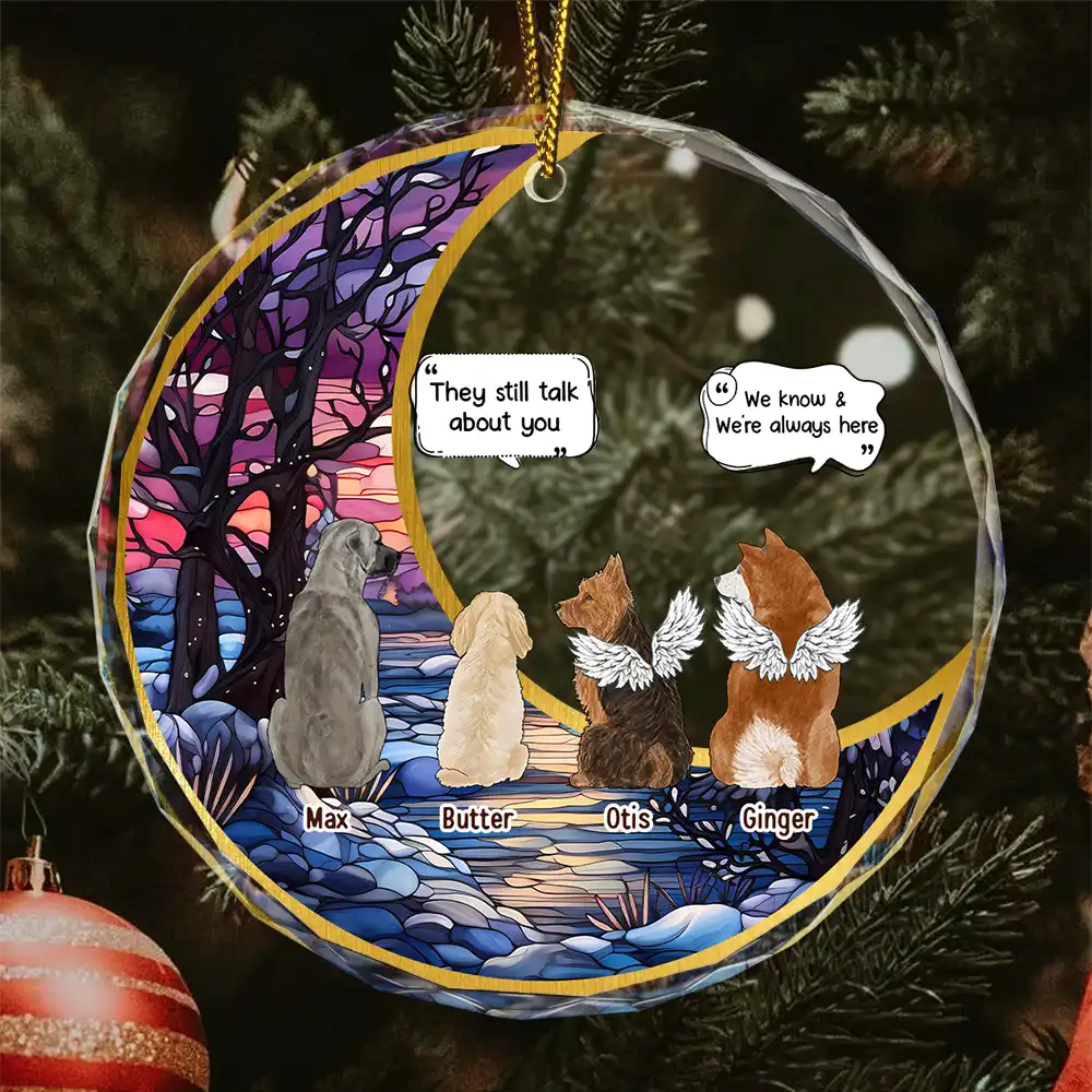 Personalized Pet Memorial For Loved One Glass Suncatcher Ornament - "They Still Talk About You"