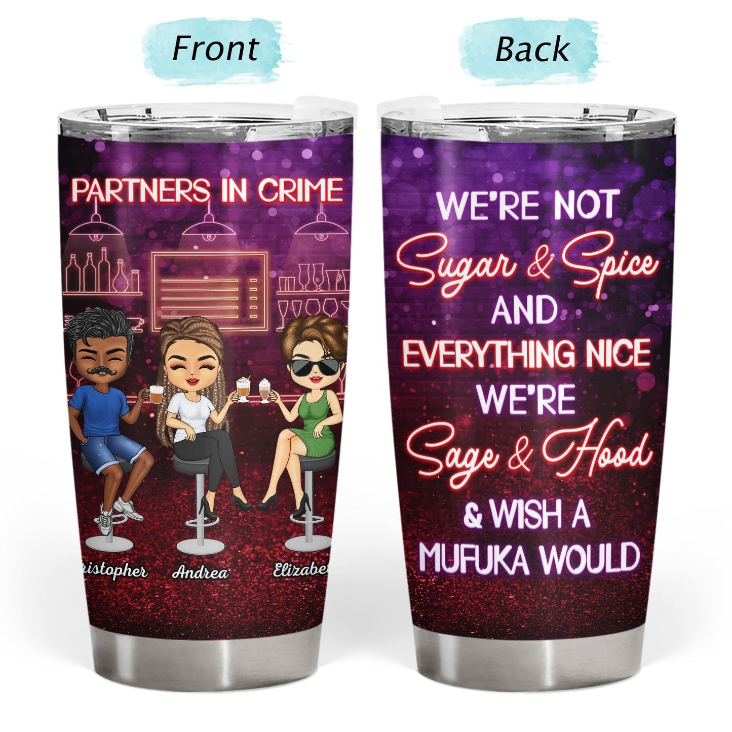 “Our Secret Society - Custom Engraved Tumbler For Partners In Crime & Party Besties”