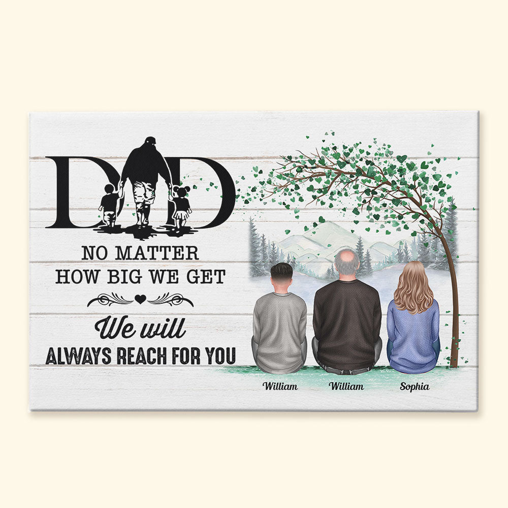 Custom Dad Canvas: "No Matter How Big We Get" Personalized Family Gift