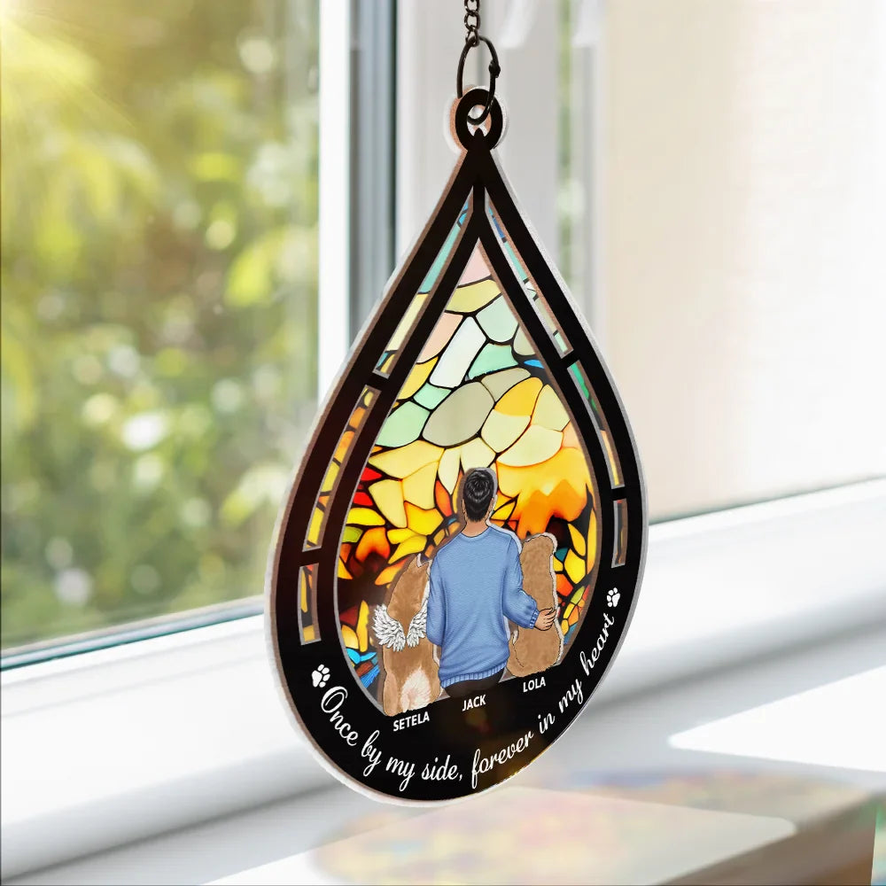 Custom Pet Memorial For Loved One Suncatcher Ornament: "Once By My Side, Forever In My Heart"