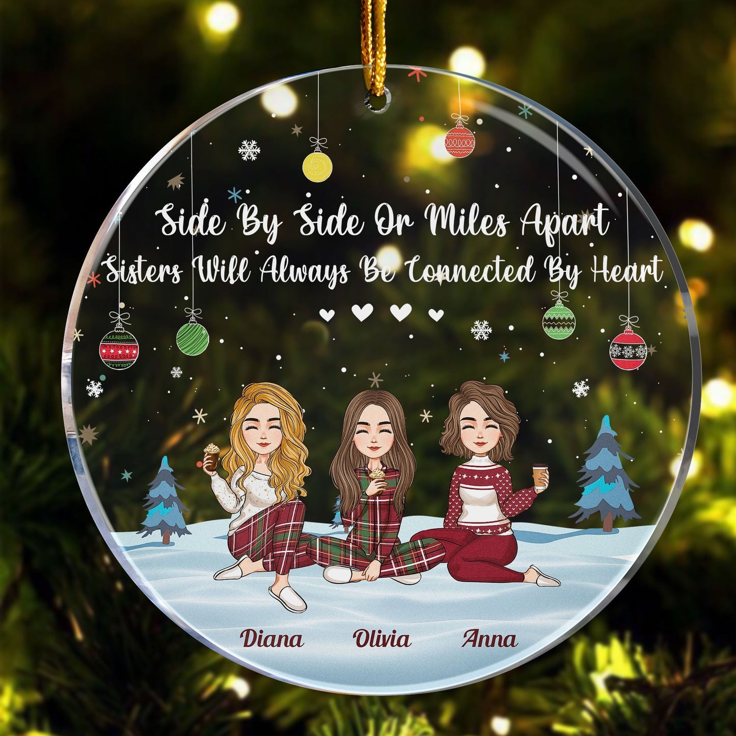 Personalized Sisters Ornament: 'Side By Side Or Miles Apart' Christmas Gift