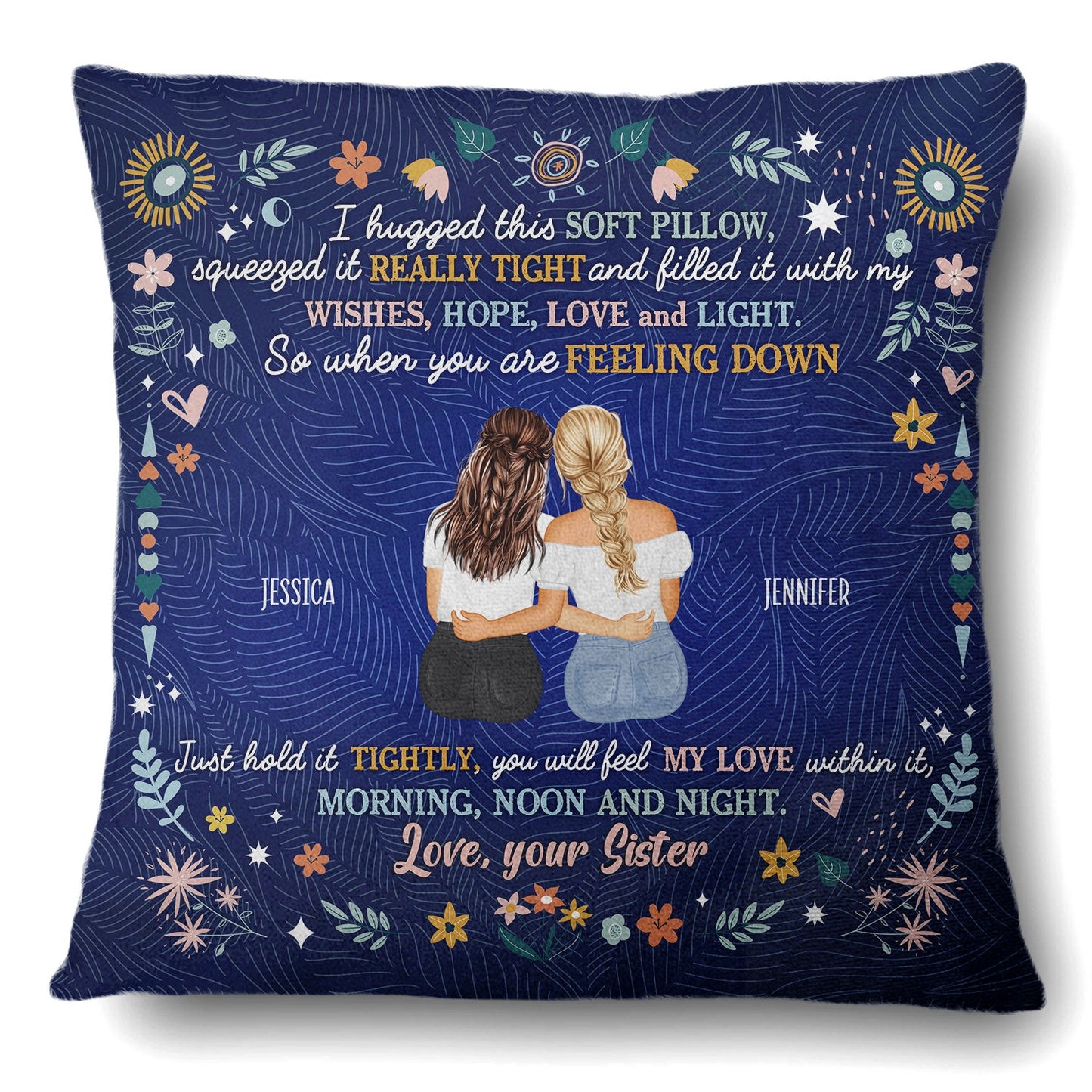 Personalized Sister & Best Friend Pillow - "Feel My Love Within" Hugs