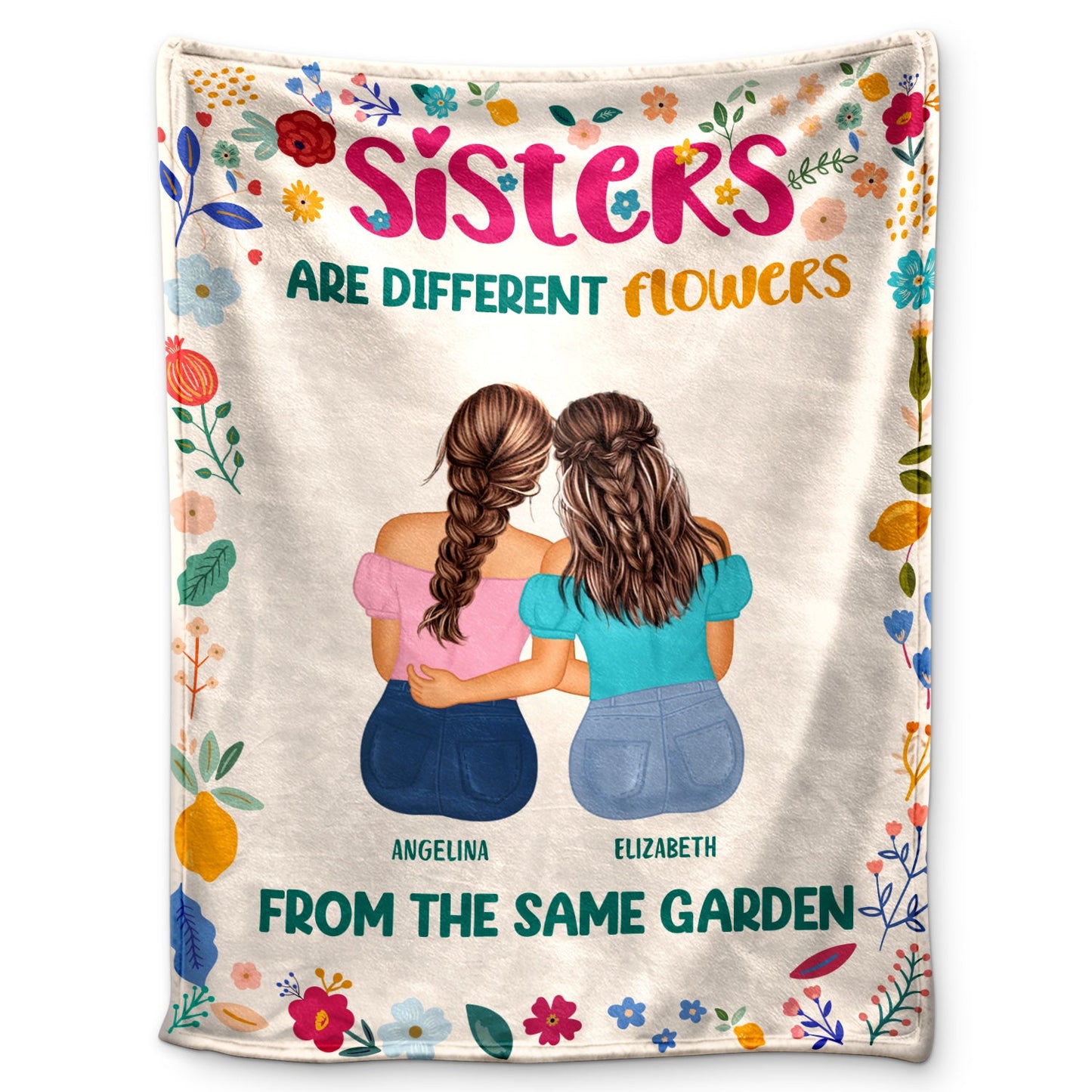Personalized Sisters Blanket - 'Different Flowers from Same Garden'