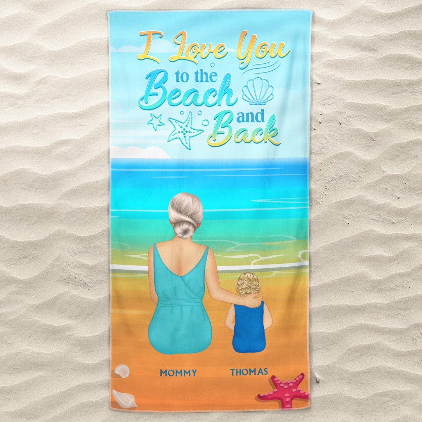 Custom 'I Love You to the Beach and Back' Mom Daughter Beach Towel
