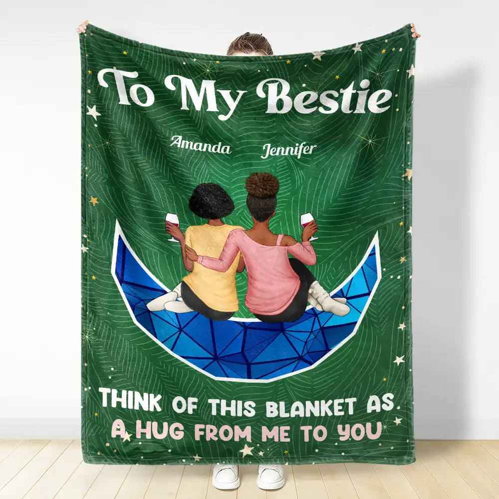 Gift For Bestie, Gift For Sisters - Think Of This Blanket As A Hug Bestie Sister On Moon - Personalized Fleece Blanket, Sherpa Blanket