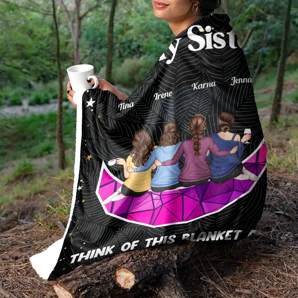 Gift For Bestie, Gift For Sisters - Think Of This Blanket As A Hug Bestie Sister On Moon - Personalized Fleece Blanket, Sherpa Blanket