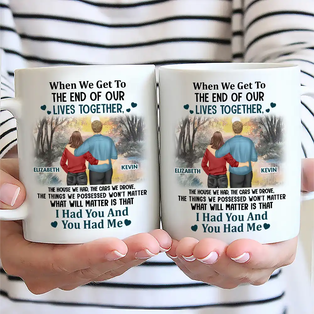Lifetime Love: “I Had You & You Had Me” - Personalized Custom Name Mug for Husband, Wife - Perfect Anniversary Gift