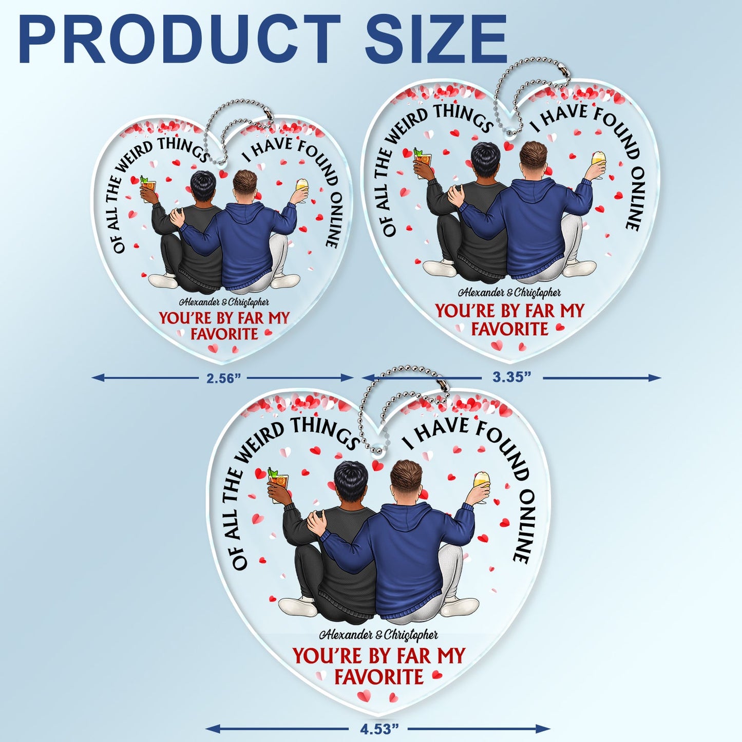 Personalized Couple's Car Hanger: "Of All The Weird Things... You're My Favorite"