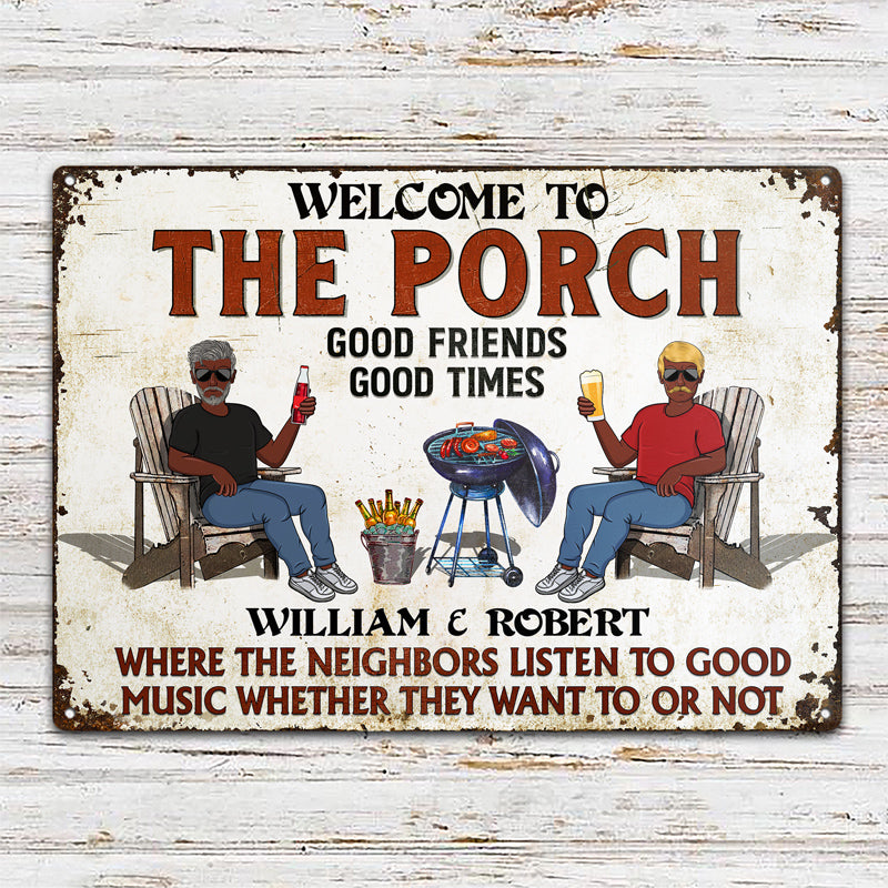 Personalized Patio Sign: 'Where Neighbors Listen to Good Music' - Couple's Backyard BBQ Metal Decor