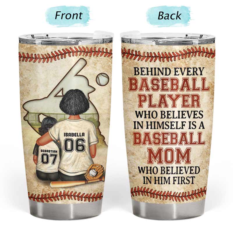 Baseball Mom Gift - Behind Every Great Player is a Proud Mom - Personalized Tumbler Cup