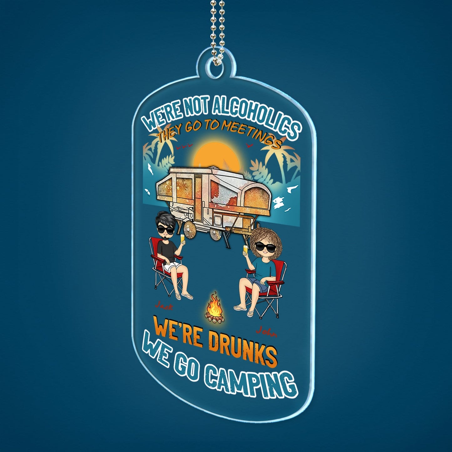 Personalized Funny Couple Camping Car Hanger Ornament "We're Drunks We Go Camping"