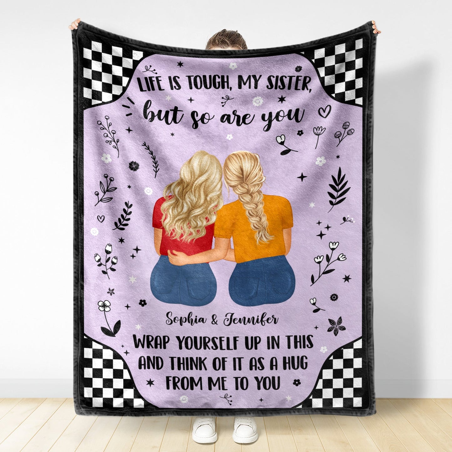 Personalized Sister Comfort Blanket: 'Life Is Tough But So Are You'