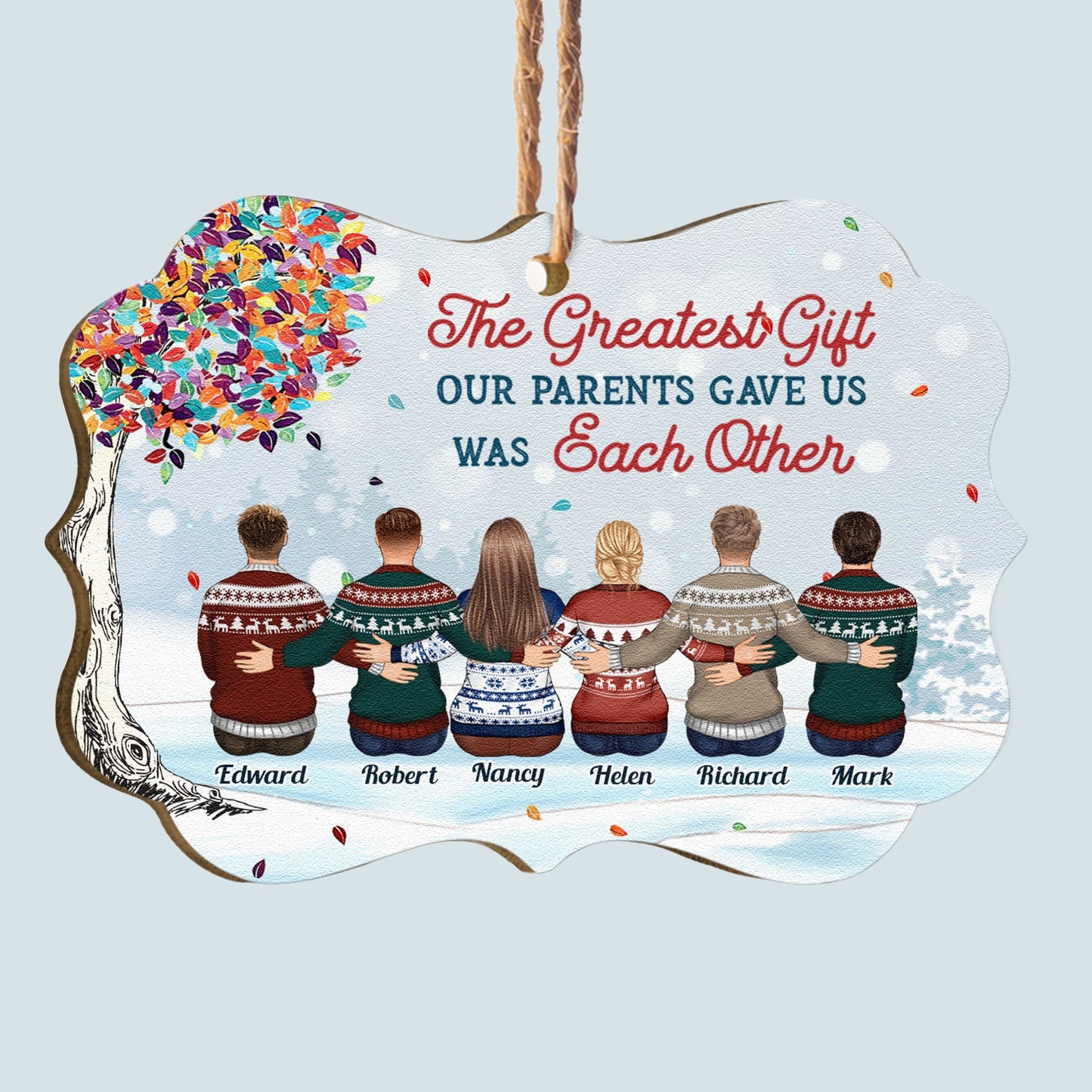 Custom Wooden/Aluminum Christmas Ornament: 'The Greatest Gift Was Each Other'