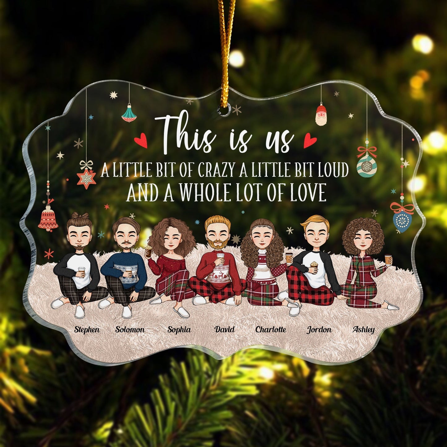 Personalized Family Ornament: 'This Is Us, A Little Bit Crazy & Whole Lot of Love'