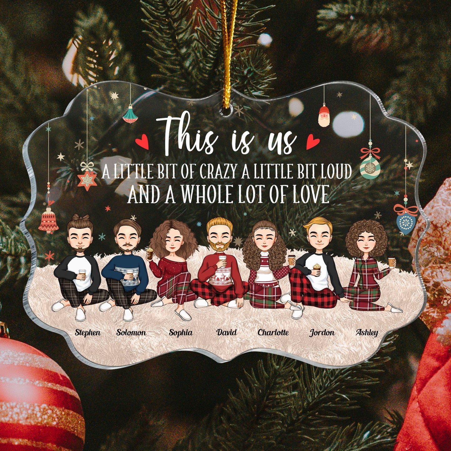 Personalized Family Ornament: 'This Is Us, A Little Bit Crazy & Whole Lot of Love'