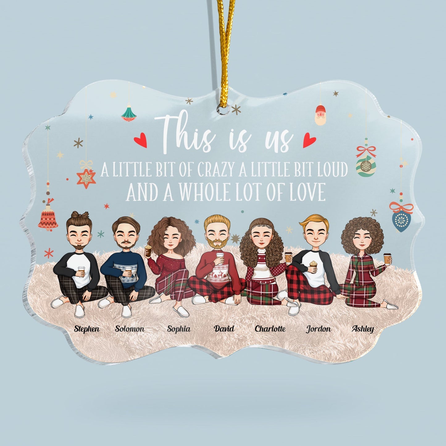 Personalized Family Ornament: 'This Is Us, A Little Bit Crazy & Whole Lot of Love'