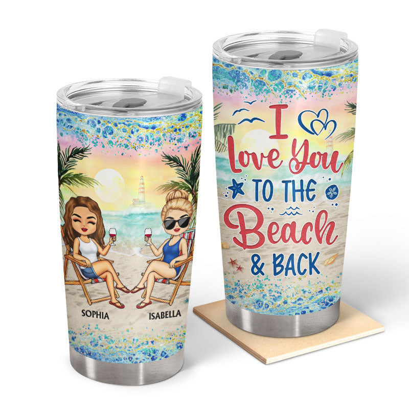 Heartfelt Personalized Best Friend Tumbler - 'I Love You To The Beach & Back'
