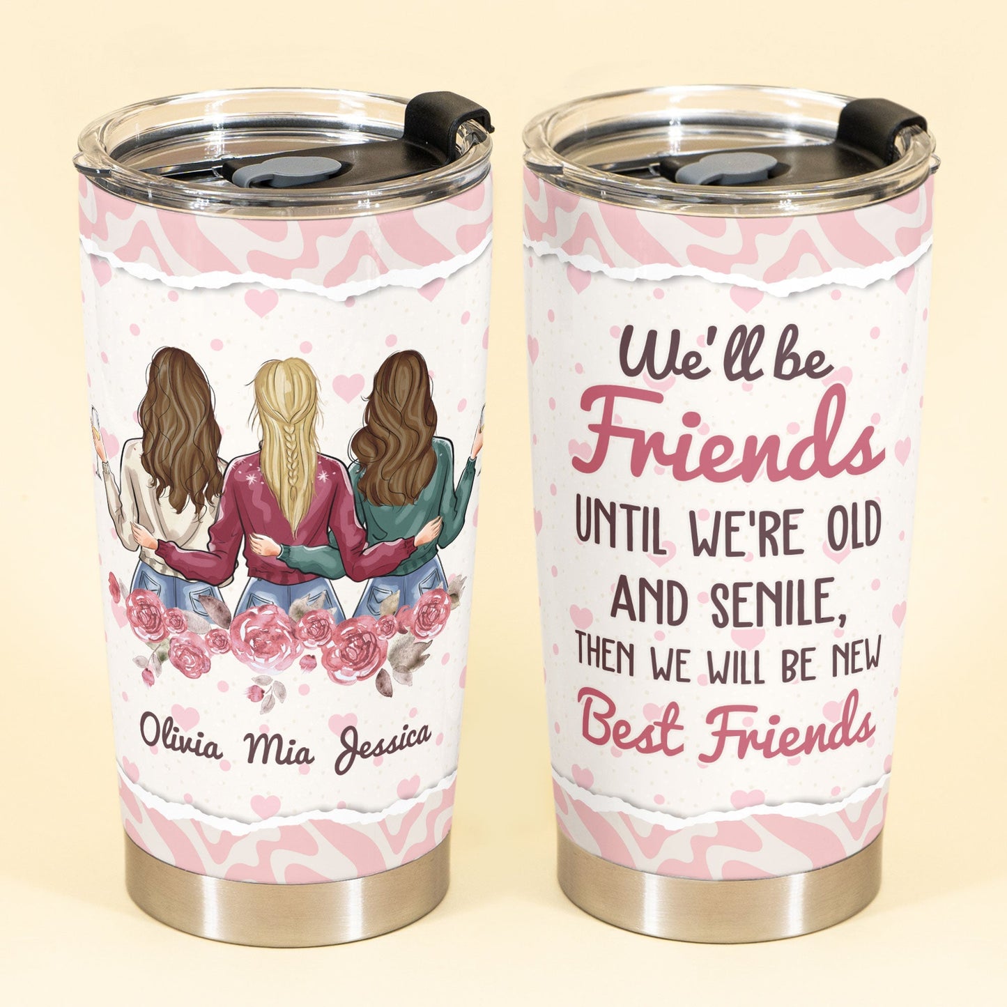 Personalized "Friends Until We're Old" Tumbler - Best Friend Custom Gift