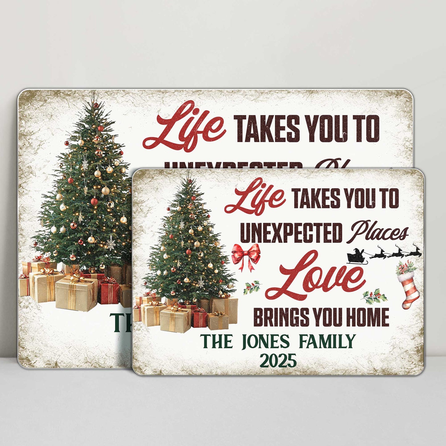 Life Takes You To Unexpected Places, Love Brings You Home