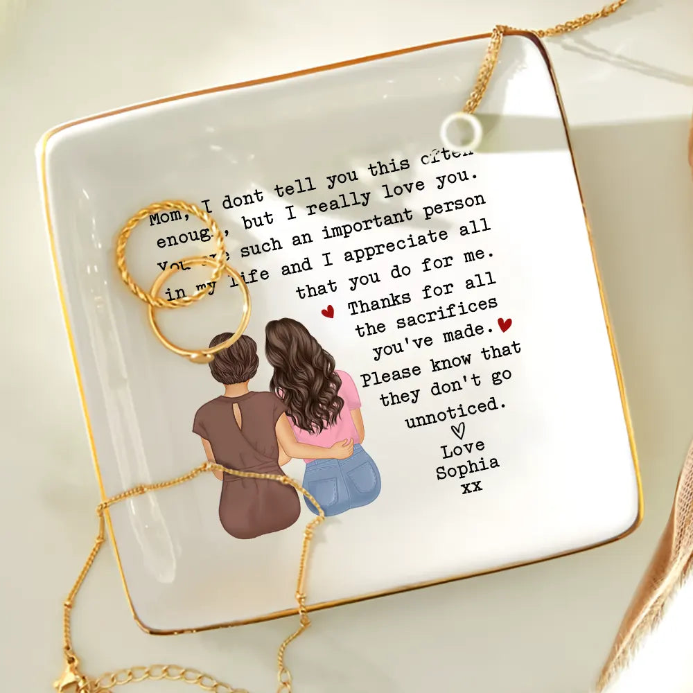 Gift For Mother, Gift For Grandma - Mom Thanks For All The Sacrifices You've Made Daughter - Personalized Ring Dish