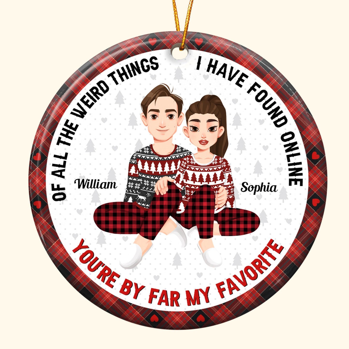 Personalized Funny Couple Christmas Ornament: 'You're By Far My Favorite'