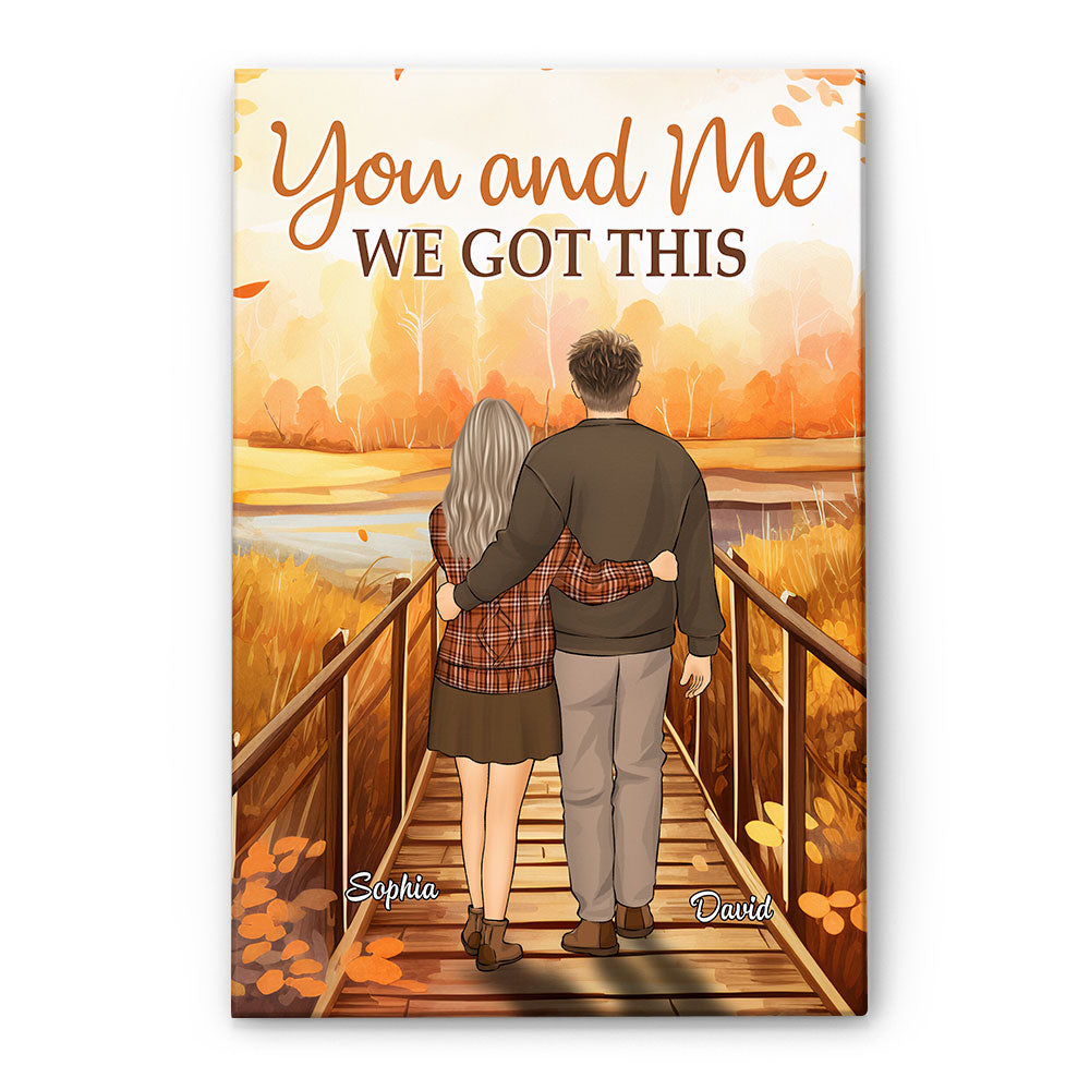 Custom Couple "You & Me We Got This" Canvas - Heartfelt Personalized Wall Art