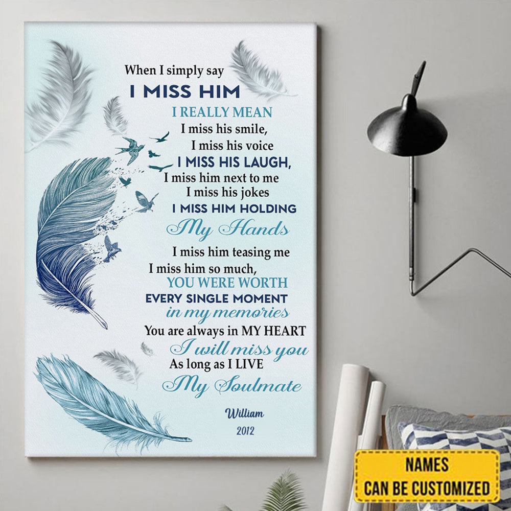 Heartfelt Custom 'I Miss Him' Canvas - Soulmate Husband Remembrance Gift