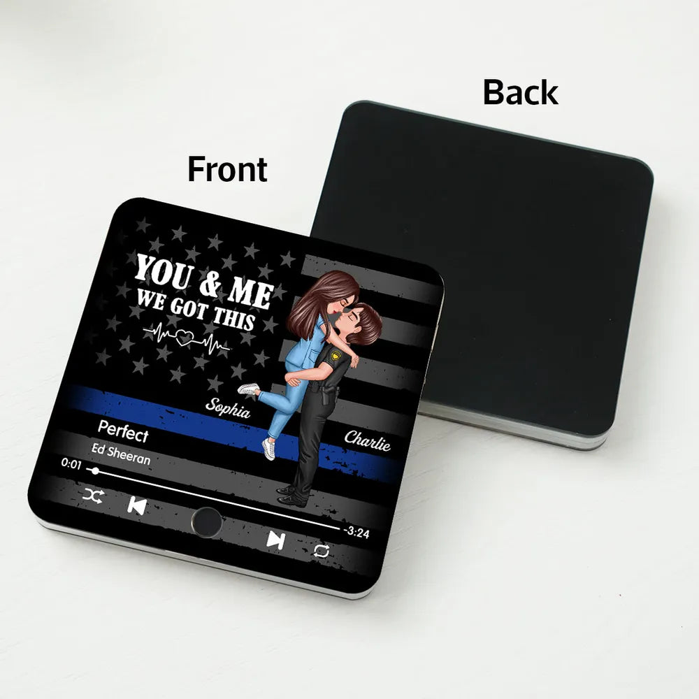 “You & Me, We Got This” Custom Song Fridge Magnet