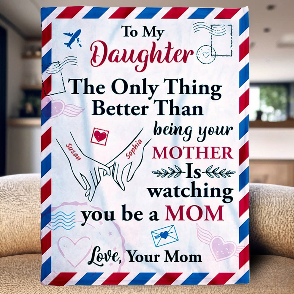 Custom 'Watching You Be A Mom' Blanket for Daughter from Mom