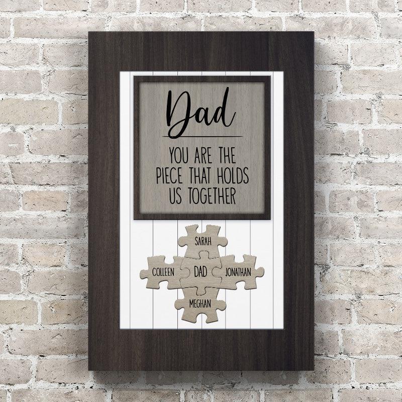 Personalized Dad/Mom You Are the Piece that Holds Us Together Puzzle Sign Canvas Wall Art -  - Lazerworx