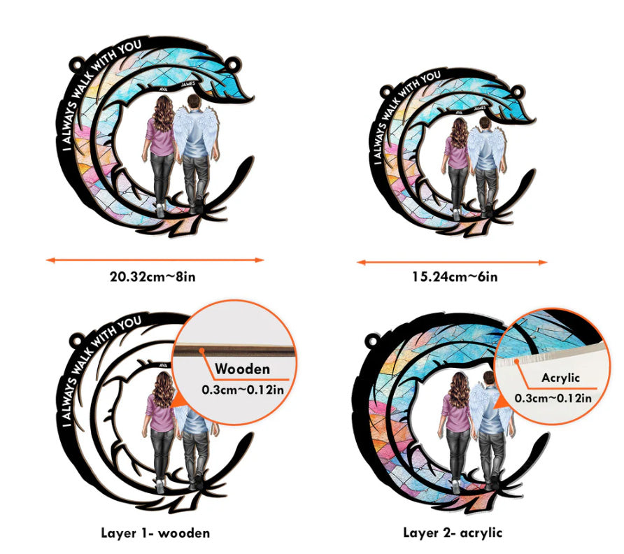 Personalized Memorial For Loved One Suncatcher - "I Always Walk With You" for Family