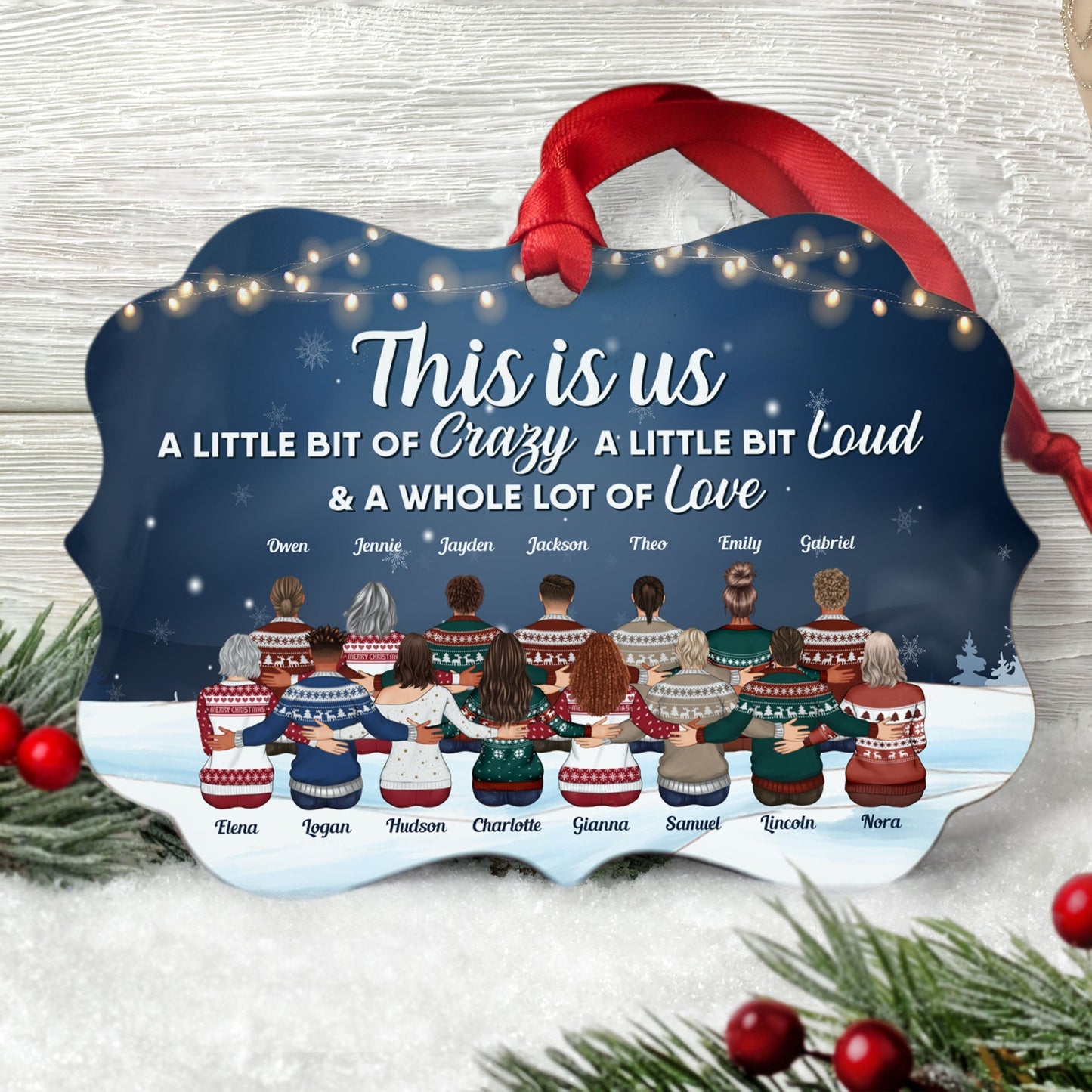 This Is Us: Crazy, Loud & Love" Personalized Family Christmas Ornament