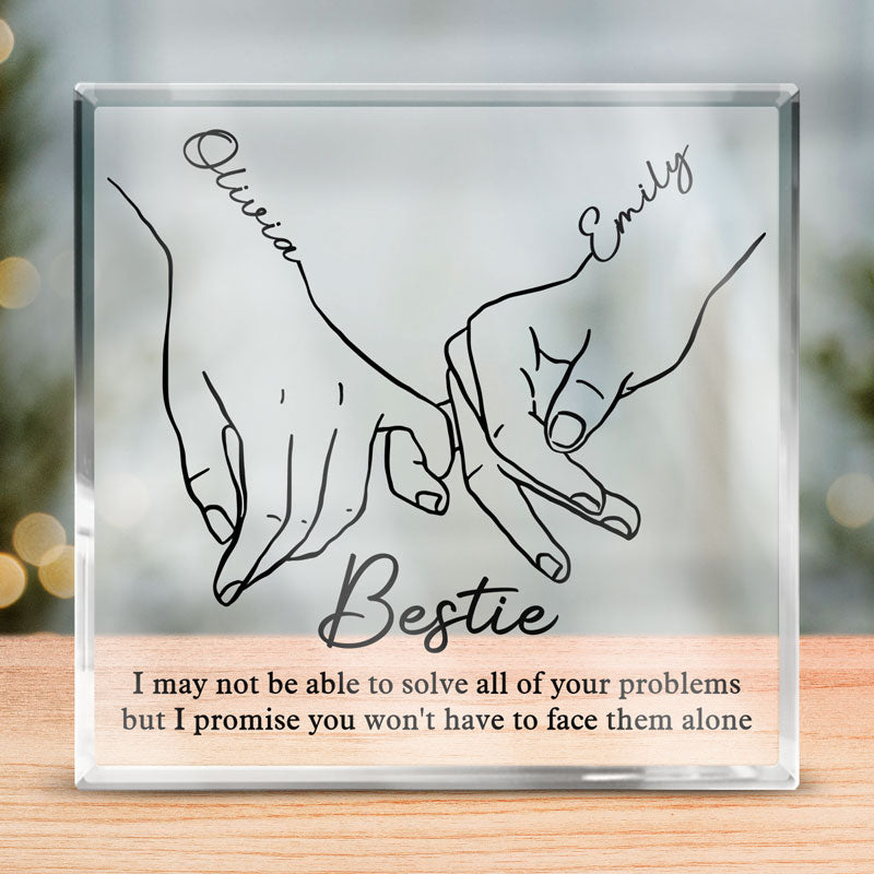 Personalized 'You Won't Face Them Alone' Bestie Acrylic Plaque Gift