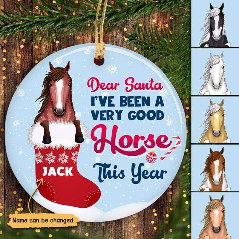 Personalized Christmas Horse Ornament: "Dear Santa, I've Been A Good Horse"