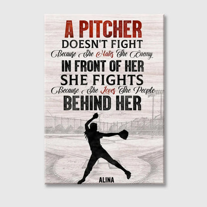 A Pitcher Doesn't Fight - Personalized Poster / Canvas - Gift For Softball Lover