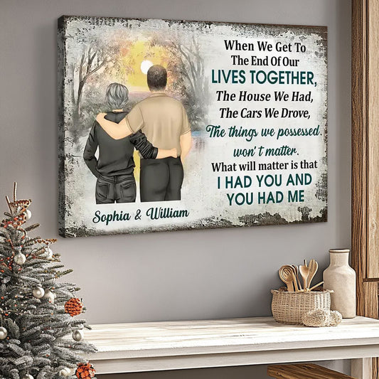 Old Couple I Had You & You Had Me - Personalized Custom Couples Poster / Canvas