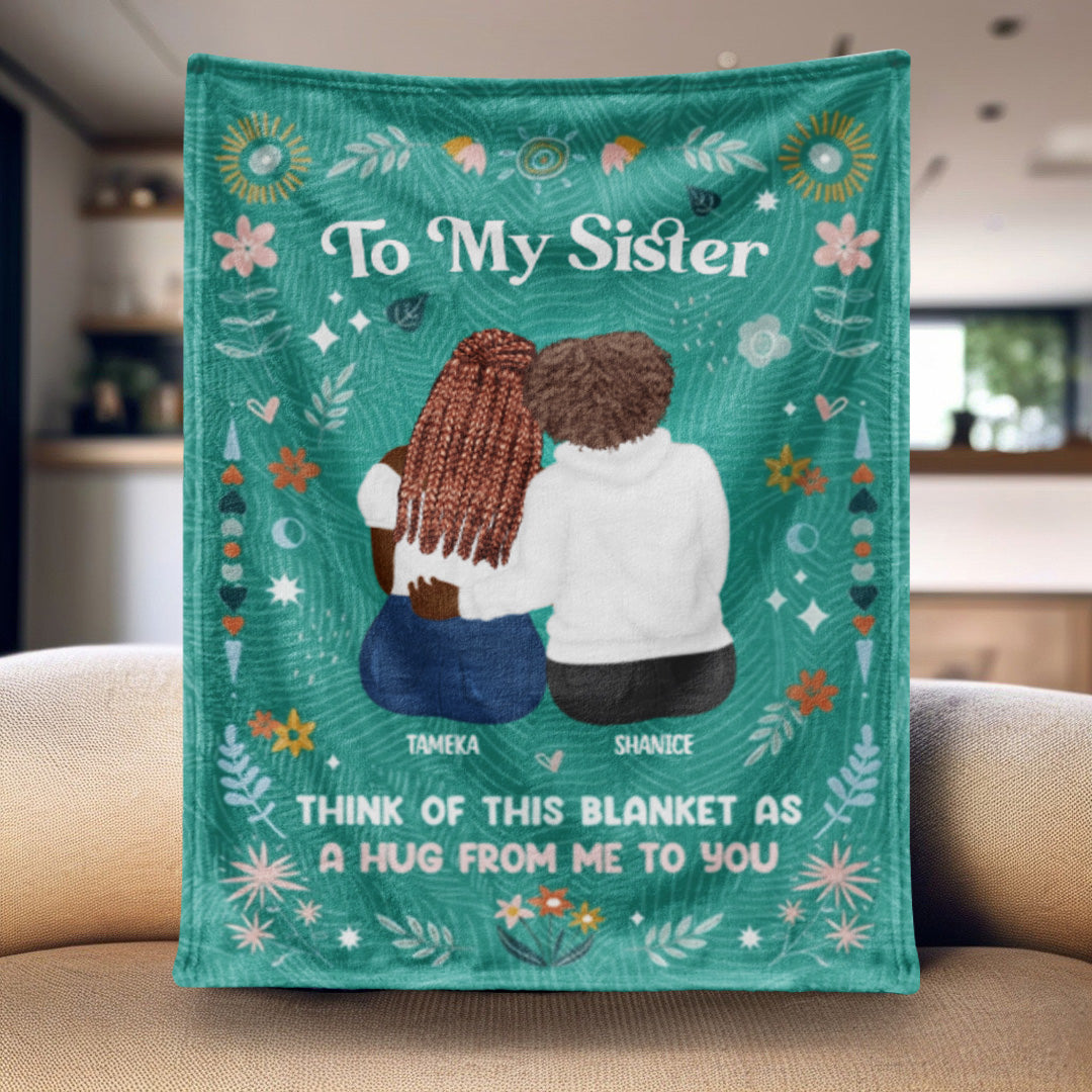 Personalized Sister Blanket: 'A Hug From Me To You' Custom Fleece Gift