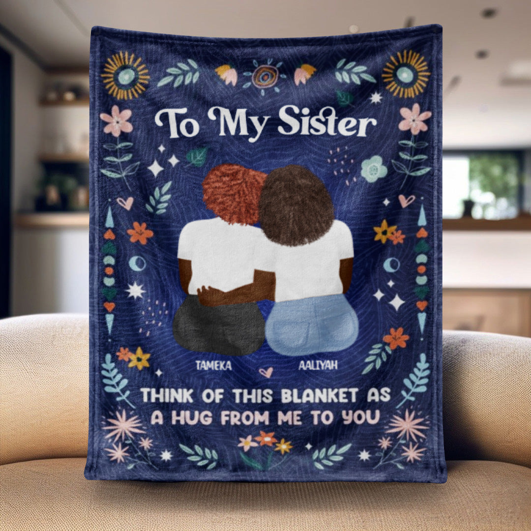 Personalized Sister Blanket: 'A Hug From Me To You' Custom Fleece Gift