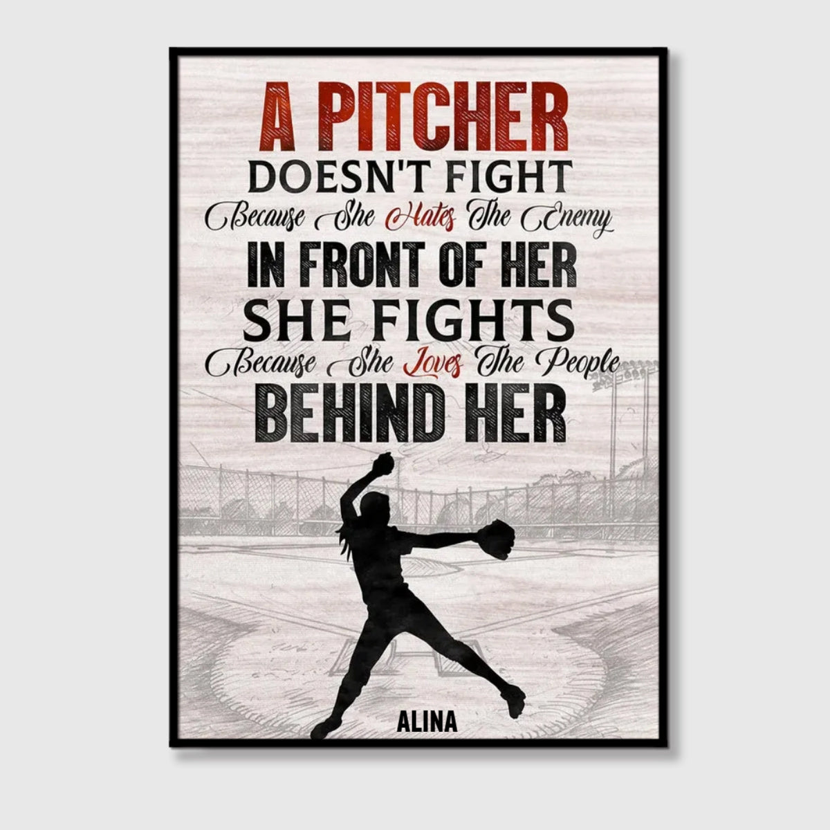 A Pitcher Doesn't Fight - Personalized Poster / Canvas - Gift For Softball Lover