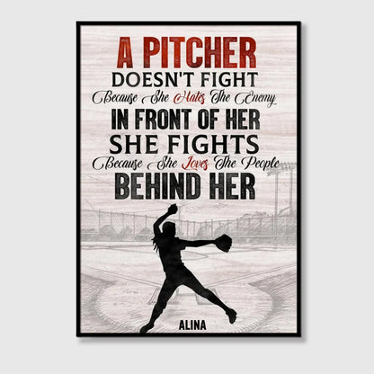 A Pitcher Doesn't Fight - Personalized Poster / Canvas - Gift For Softball Lover