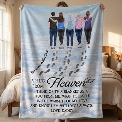 A Hug From Heaven - You Never Walk Alone - Personalized Blanket