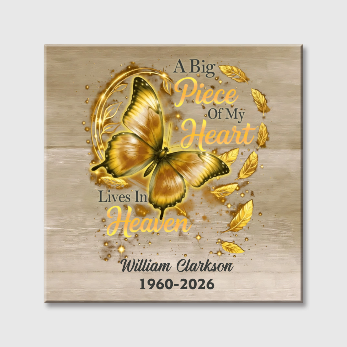 A Big Piece Of My Heart Lives In Heaven - Personalized Butterfly Memorial Square Canvas