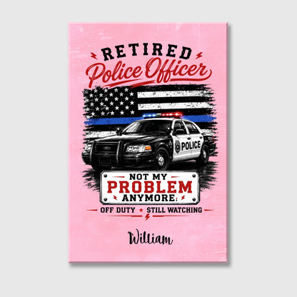 Canvas / Poster material and size view - Retired Police Officer Canvas