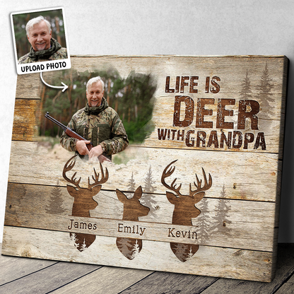 Personalized A Life Is Deer With Canvas / Poster - Custom Best Hunting Gift For Dad
