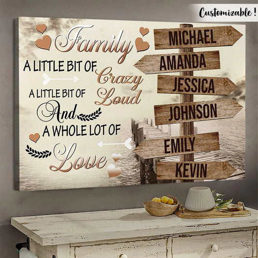 Personalized Family Canvas: 'Crazy, Loud & A Whole Lot of Love' Wall Art