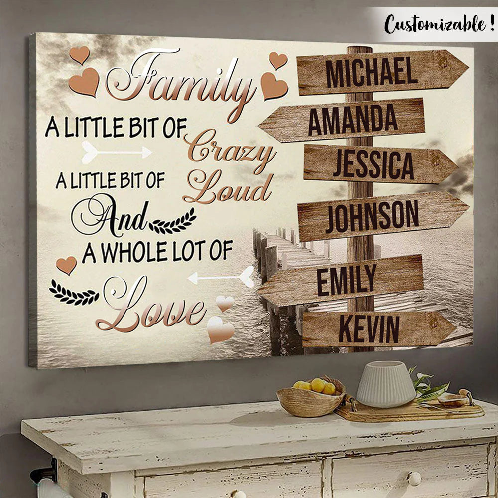 Personalized Family Canvas: 'Crazy, Loud & A Whole Lot of Love' Wall Art